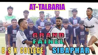 FINEL MATCH🤩B S K COLLEGE 🆚 SIBAPHAR⚽ TALBARIA FOOTBALL LIVE MATCH 2025