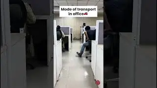Mode of Transport in office 😂🚶&zwj;♂️  #officefun #shorts