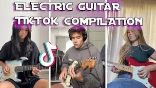 The Best Electric Guitar TikTok Compilation ever