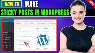 WordPress Sticky Posts | How to make sticky posts in wordpress 2026