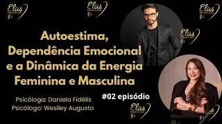 ELAS FALAM DE AMOR EP2