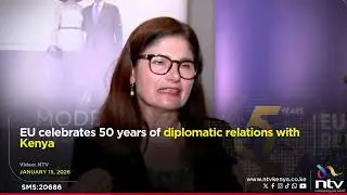 EU celebrates 50 years of diplomatic relations with Kenya