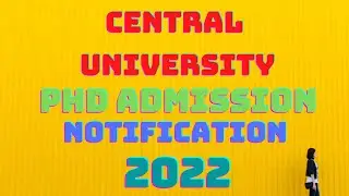 Central University PHD admission 2022