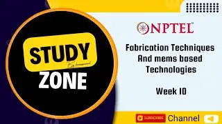 Fabrication Techniques for MEMs-Based Sensors : Clinical Perspective week 10   assignment NPTEL