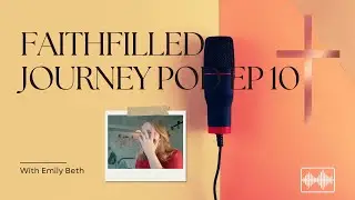 Faithfilled Journey Pod. Ep 10: My 2025 New Year's resolutions and what I accomplished!