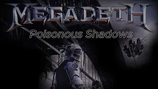 Megadeth - Poisonous shadows