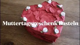 Outdoor Kinder basteln ein Muttertagsgeschenk: Eine wundersch&ouml;ne Zierschachtel🌹