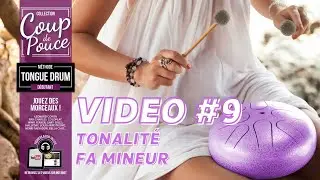 M&eacute;thode Tongue Drum Tonalit&eacute; Fa mineur 8 - Arp&egrave;ge et Tourbillon