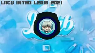 LAGU INTRO LEDIB (KYLE - iSpy ft. Lil Yachty (Two Friends Remix)