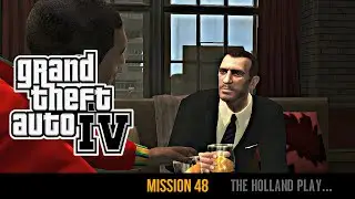 GTA 4 Gameplay || The Holland Play... || #Mission48 @introgamerX 