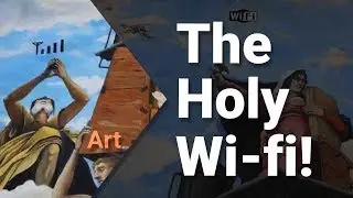 The Holy Wifi - Magicville - Art Piece creation