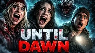 Until Dawn &ndash; First Night Begins | Choices Matter | Episode 1 -  Until Dawn &ndash; İlk Gece Başlıyor |