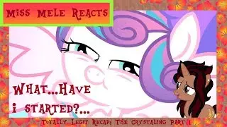 (Re-Upload) [Blind Reaction] Totally Legit Recap S6:E1 ~ The Crystalling P.1