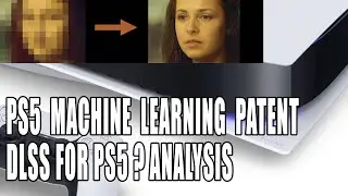 Playstation 5 Machine Learning Patent Discovered - DLSS For the PS5 ? Analysis