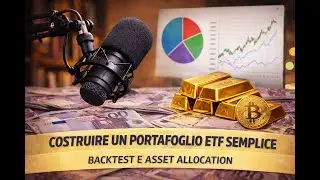 3 - Come costruire un portafoglio ETF semplice ed efficace nel lungo periodo