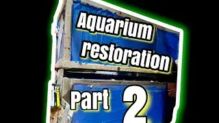 Antique metal aquarium restoration part two