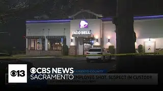Suspect arrested after Taco Bell employee shot in Elk Grove