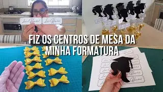 FIZ OS CENTROS DE MESA DA MINHA FORMATURA | FISIOTERAPIA