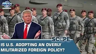 Is U.S. adopting an overly militarized foreign policy? | Scope | Indus News