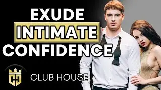 Sexual Confidence - 3 Key Behaviors that Make Women Chase After You
