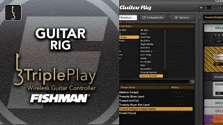 Fishman TriplePlay - Guitar Rig