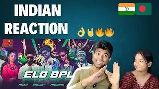 Indian Reaction 🇮🇳 Elo BPL | Muza X Sanjoy ft. AvoidRafa and Hannan | BPL 2025 Anthem