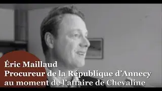 Eric Maillaud d&eacute;crit une enqu&ecirc;te franco-britannique pour la tuerie de Chevaline