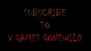 VGames Gone Wild  (HORROR TRAILER)