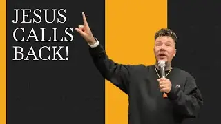 Jesus Calls Back!