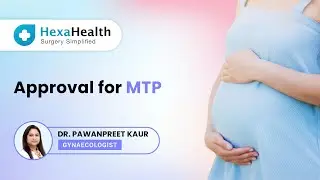 Who can give consent for MTP? || HexaHealth Expert