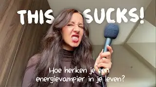 Hoe ga je om met ENERGIEZUIGERS en EMOTIONELE VAMPIEREN?