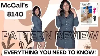 Everything You Need to Know| McCall's 8140 Pattern Review