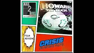 Howard the Duck (1986)-Crisis On Infinite Films