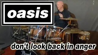 oasis - don't look back in anger (drum cover)