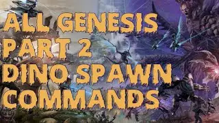 ARK Genesis 2 Spawn commands - ALL Dinos - spawn codes - admin commands