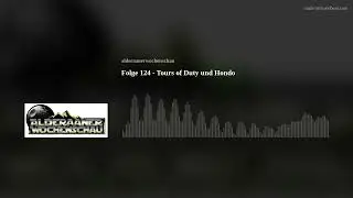 Folge 124 - Tours of Duty und Hondo