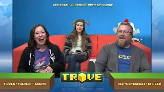 2/9 Trove Livestream: Romancing the Cube