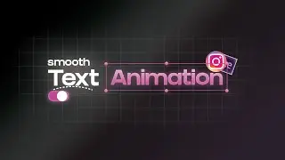 Create Eye-Catching Text Animations for Reels