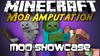 Minecraft Mod Showcase: Mob Amputation Mod!