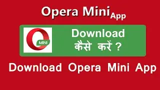 opera mini app download kaise kare | how to download opera mini app in android