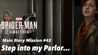 Marvel's Spider-Man Remastered [PS5 4K 60fps] - Mission #42 - Step Into My Parlour