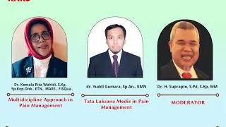 ESB XXXVI : Multidicipline Approach in Pain Management dan Tatalaksana Medis in Pain Management
