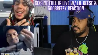 6IX9INE FULL IG LIVE REACTION (Dissing King Von, Goes Live w/ Lil Reese & 600Breezy) REACTION