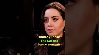 Aubrey Plaza, The Evil Hag, Most Iconic Moments