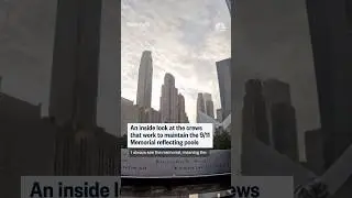 An inside look at the crews that work to maintain the 9/11 Memorial reflecting pools