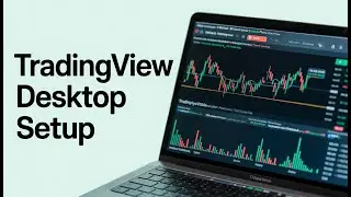 TradingView Desktop Uygulamasını Kendi Bilgisayarıma Nasıl Kurarım? | Detaylı Anlatım