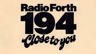 Radio Forth - Festival of Independent Local Radio, part 2 of 2