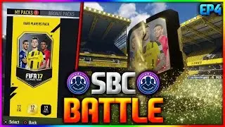 FIFA 17 | SBC BATTLE VS DTT EP4 - RARE PLAYERS PACK (SQUAD BUILDER CHALLENGE BATTLE)