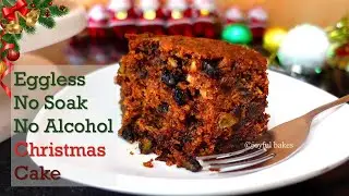 Eggless No Alcohol No Soak Christmas Fruit Cake | Easy Christmas Fruit Cake| Last min Christmas Cake