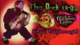 Fig's Dark Urge | BG3 Full Playthrough